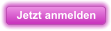 Jetzt anmelden
