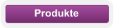 Produkte