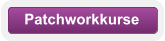 Patchworkkurse