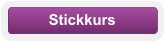 Stickkurs