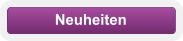 Neuheiten