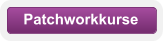 Patchworkkurse