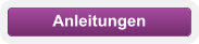 Anleitungen