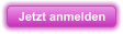 Jetzt anmelden